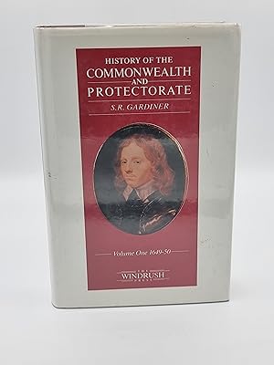 History of the Commonwealth and Protectorate: Volume One 1649-50