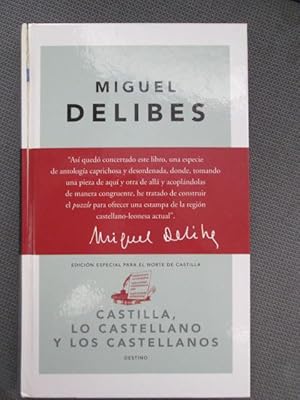 Imagen del vendedor de CASTILLA, LO CASTELLANO Y LOS CASTELLANOS a la venta por LIBRERIA AZACAN