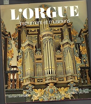 L'Orgue : Instrument et musiciens