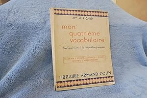 Mon quatrième vocabulaire Du Vocabulaire à la composition française Cl. De fin d'études primaires...