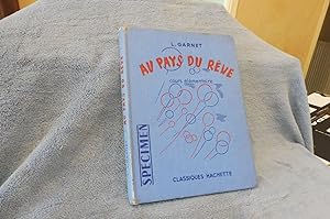 Seller image for AU PAYS DU RVE Cours lementaire Classes de 10e et de 9e for sale by librairie ESKAL