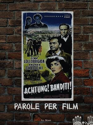 Bild des Verkufers fr Achtung! Banditi! - Parole per film zum Verkauf von Librodifaccia