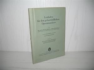 Seller image for Leitfaden fr den geburtshilflichen Operationskurs. Bearb. von Gustav Dderlein; for sale by buecheria, Einzelunternehmen