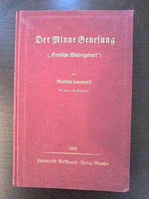 Seller image for Der Minne Genesung. "Erotische Wiedergeburt" - Umgearbeitete Auflage. for sale by Antiquariat Maralt