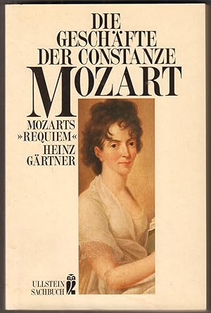 Bild des Verkufers fr Die Geschfte der Constanze Mozart. Mozarts "Requiem". zum Verkauf von Antiquariat Neue Kritik