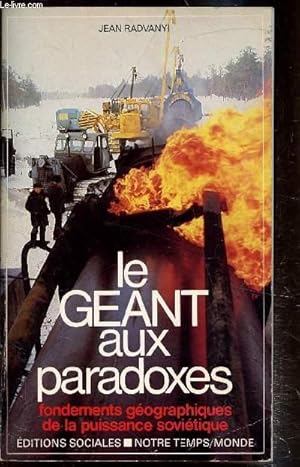 Bild des Verkufers fr Le Gant aux paradoxes fondements gographiques de la puissance sovitique zum Verkauf von Le-Livre
