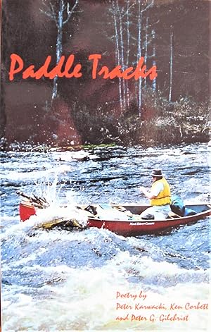 Image du vendeur pour Paddle Tracks. A Collection of Paddle Poetry mis en vente par Ken Jackson