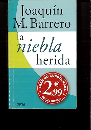 Image du vendeur pour La niebla herida (B DE BOLSILLO) mis en vente par Papel y Letras