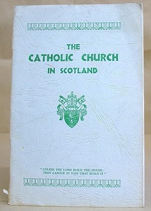 The Catholic Church In Scotland.