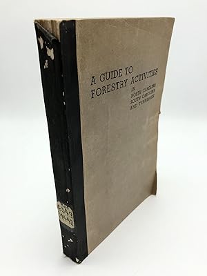 Immagine del venditore per A Guide to Forestry Activities in North Carolina, South Carolina, and Tennessee venduto da Shadyside Books