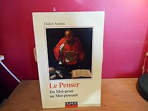 Image du vendeur pour LE PENSER Du Moi-peau au Moi-pensant mis en vente par La Bouquinerie  Dd