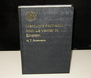 Mercury's Perihelion from Le Verrier to Einstein (Oxford science publications)