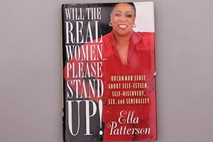 Seller image for WILL THE REAL WOMEN . PLEASE STAND UP!. Uncommon Sense About Self-Esteem, Self-Discovery, Sex, and Sensuality for sale by INFINIBU KG