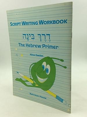 Image du vendeur pour SCRIPT WRITING WORKBOOK FOR THE HEBREW PRIMER mis en vente par Kubik Fine Books Ltd., ABAA