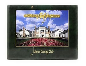 The First 50 Years of the Atlanta Country Club