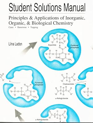 Seller image for STUDENT SOLUTIONS MANUAL / PRINCIPLES AND APPLICATIONS OF INORGANIC, ORGANIC, AND BIOLOGICAL CHEMISTRY for sale by Z-A LLC