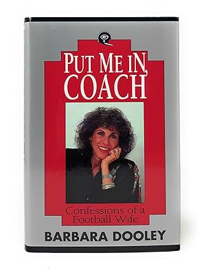 Seller image for Put Me In, Coach: Confessions of a Football Wife for sale by Underground Books, ABAA