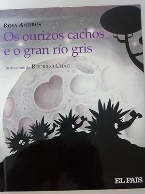 Seller image for Os ourizos cachos e o gran ro gris for sale by Libros Nakens