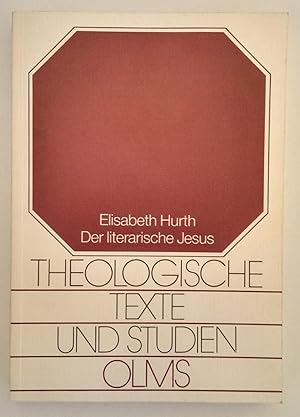 Der literarische Jesus. Studien zum Jesusroman.
