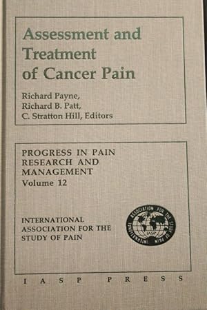 Imagen del vendedor de Assessment and Treatment of Cancer Pain (Progress in Pain Research and Management, V. 12) a la venta por Mad Hatter Bookstore