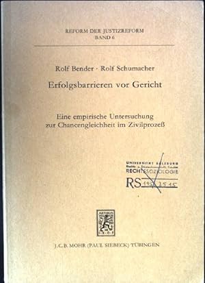 Seller image for Erfolgsbarrieren vor Gericht Reform der Justizreform, Band 6 for sale by books4less (Versandantiquariat Petra Gros GmbH & Co. KG)