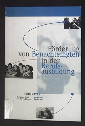 Förderung von Benachteiligten in der Berufsausbildung. Bundesinstitut für Berufsbildung, Der Gene...