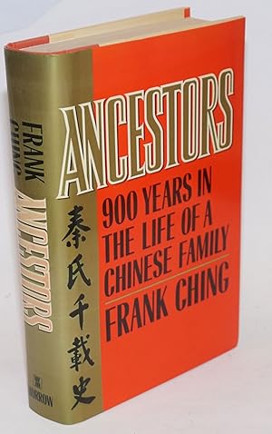 Image du vendeur pour Ancestors; 900 years in the life of a Chinese Family mis en vente par Bolerium Books Inc.