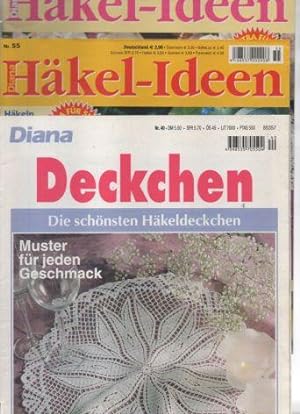 Konvolut DIANA Häkel-Zeitungen: Häkel-Ideen Nr. 55 und 62. Deckchen. Nr. 40.