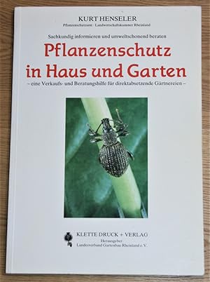 Seller image for Pflanzenschutz in Haus und Garten - Eine Verkaufs- und Beratungshilfe fr direktabsetzende Grtnereien. for sale by Antiquariat Gallenberger