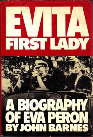 Immagine del venditore per Evita, First Lady: A biography of Eva Peron venduto da Goulds Book Arcade, Sydney