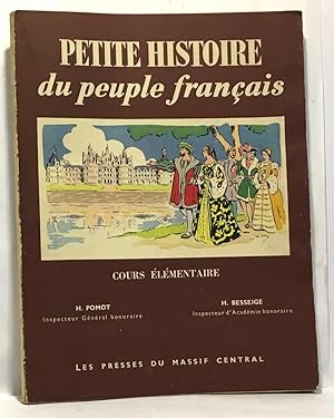 Image du vendeur pour Petite histoire du peuple franais - cours lmentaire mis en vente par crealivres