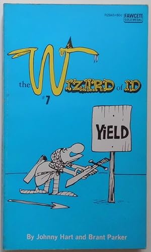the Wizard of ID Nr. 7 - Yield.