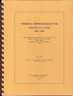 PERSONAL REMINISCENCES OF THE DIOCESE OF ILLINOIS, 1856-1892