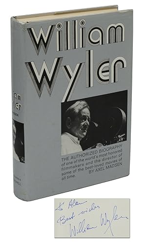 Seller image for William Wyler: The Authorized Biography for sale by Burnside Rare Books, ABAA