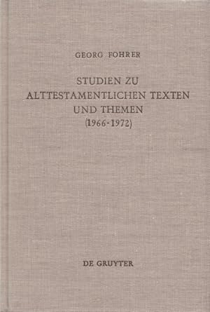 Studien zu alttestamentlichen Texten und Themen (1966-1972). (= Beiheft zur Zeitschrift für die a...