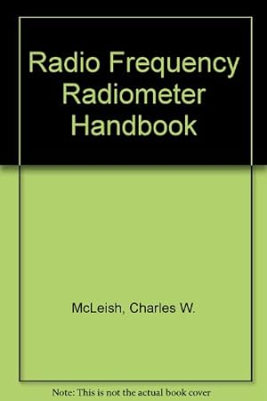 Radio Frequency Radiometer Handbook