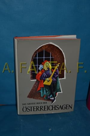 Image du vendeur pour Das grosse Buch der sterreichsagen. mis en vente par Antiquarische Fundgrube e.U.