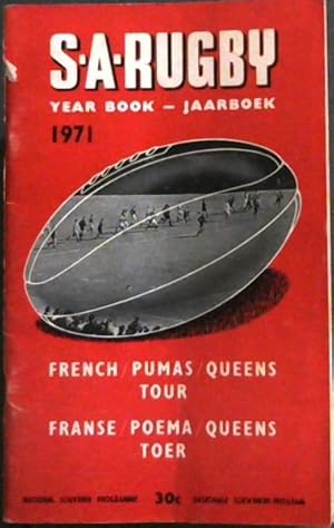 SA Rugby Year Book-Jaarboek 1971: French/ Pumas/ Queens Tour - Franse/ Poema/ Queens Toer - Natio...