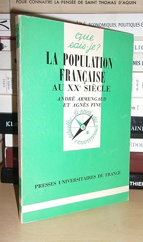 Bild des Verkufers fr LA POPULATION FRANCAISE AU XXe SIECLE zum Verkauf von Planet's books