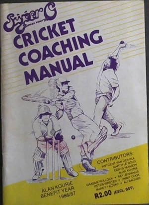 Imagen del vendedor de Cricket Coaching Manual - Alan Kourie Benefit Year 1986/87 a la venta por Chapter 1