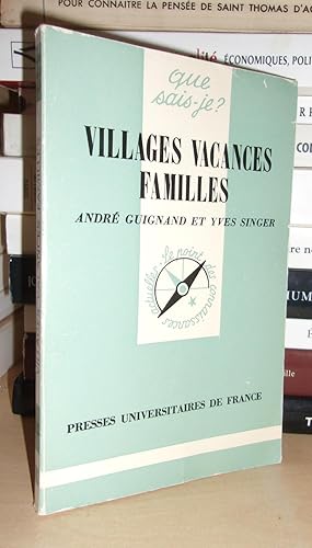 Bild des Verkufers fr VILLAGES VACANCES FAMILLES zum Verkauf von Planet's books