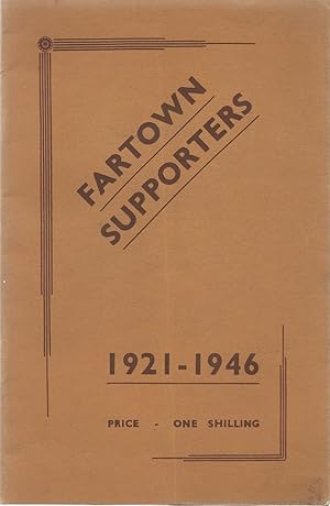 Fartown Supporters 1921-1946: A brief history of the Huddersfield C. & A.C. Supporters' Club