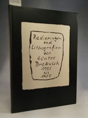 Bild des Verkufers fr Radierungen und Lithografien. 1958 bis 1980 zum Verkauf von ANTIQUARIAT Franke BRUDDENBOOKS