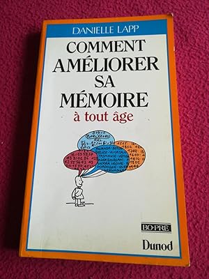 Seller image for COMMENT AMELIORER SA MEMOIRE A TOUT AGE for sale by LE BOUQUINISTE