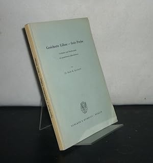 Bild des Verkufers fr Gesicherte Lhne - freie Preise. Vorhaben und Problematik des garantierten Jahreslohnes. [Von Bodo K. Spiethoff]. zum Verkauf von Antiquariat Kretzer