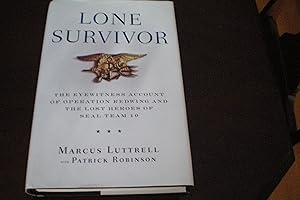 Image du vendeur pour LONE SURVIVOR The Eyewitness Account of Operation Redwing and the Lost Heroes of Seal Team 10 mis en vente par Masons' Books