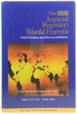 Bild des Verkufers fr The Annual Register 2010: World Events: 251 zum Verkauf von PsychoBabel & Skoob Books
