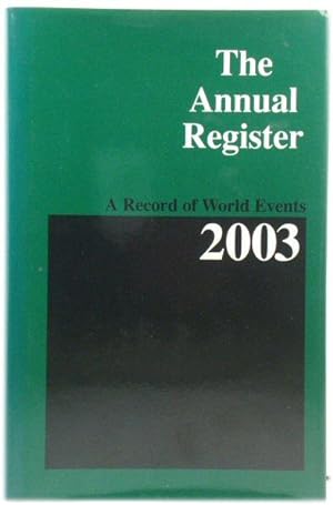 Bild des Verkufers fr The Annual Register 2003: A Records of World Events: 245 zum Verkauf von PsychoBabel & Skoob Books