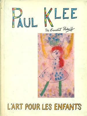 Seller image for Paul Klee. L'Art Pour Les Enfants for sale by Miliardi di Parole