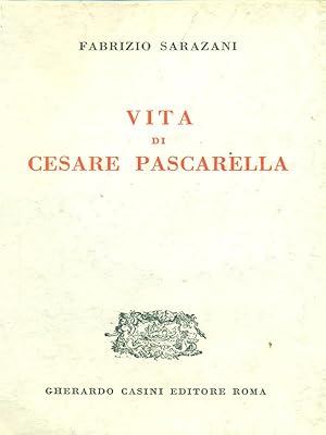 Imagen del vendedor de Vita di Cesare Pascarella a la venta por Miliardi di Parole